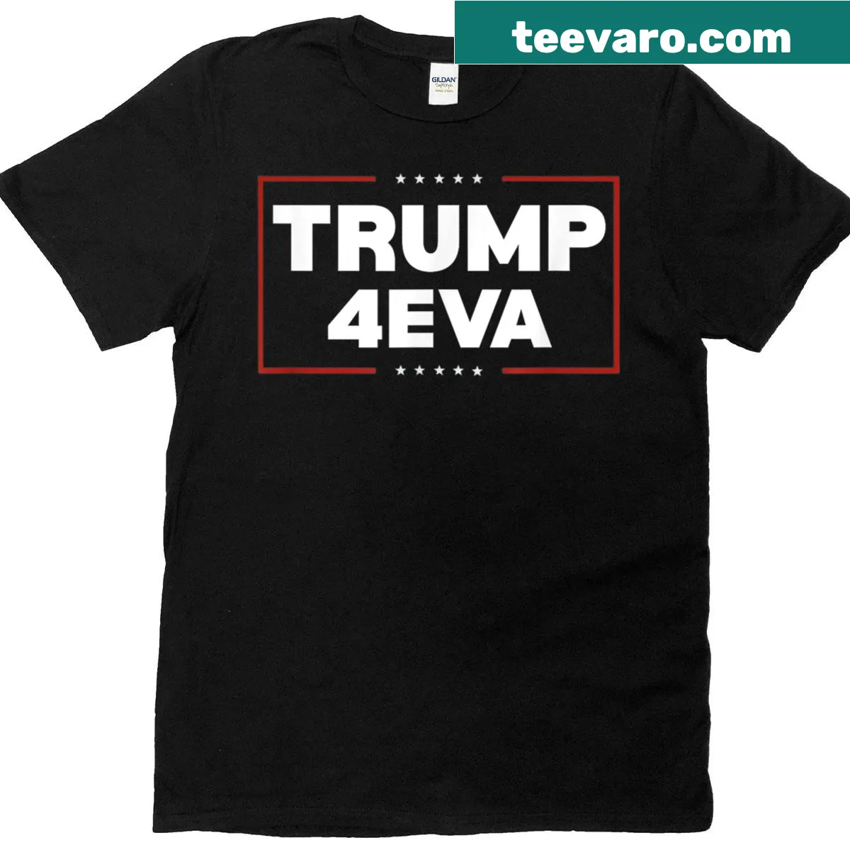 Supportive t-shirt showing 'Trump 4eva Forever' in bold text — on a men's t-shirt
