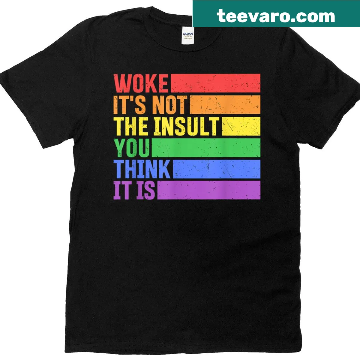 Bold typography t-shirt with Woke Its Not The Insult You Think It Is — on a men's t-shirt