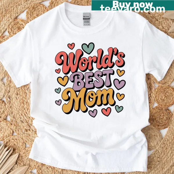 Retro heart typography declaring 'World's Best Mom' on a T-shirt