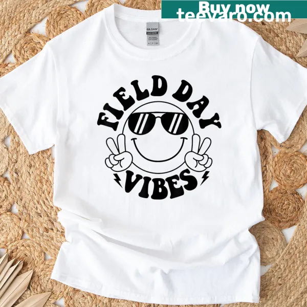 Funny Field Day Vibes t-shirt for school teachers with a playful design