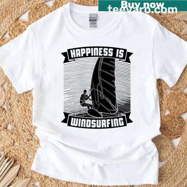 Windsurfing-themed T-shirt with the phrase 'Happiness Is Windsurfing'