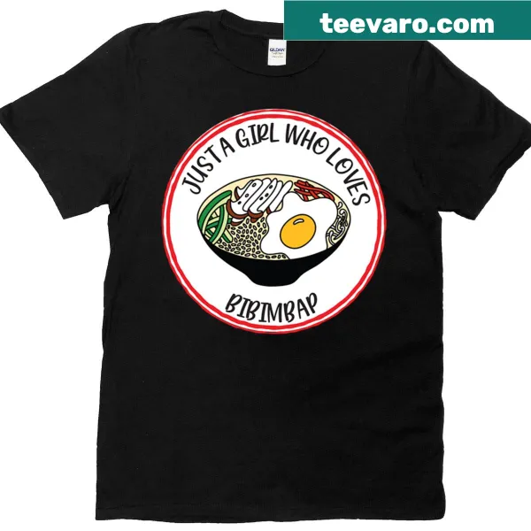 Playful typography t-shirt stating 'Just A Girl Who Loves Bibimbap'