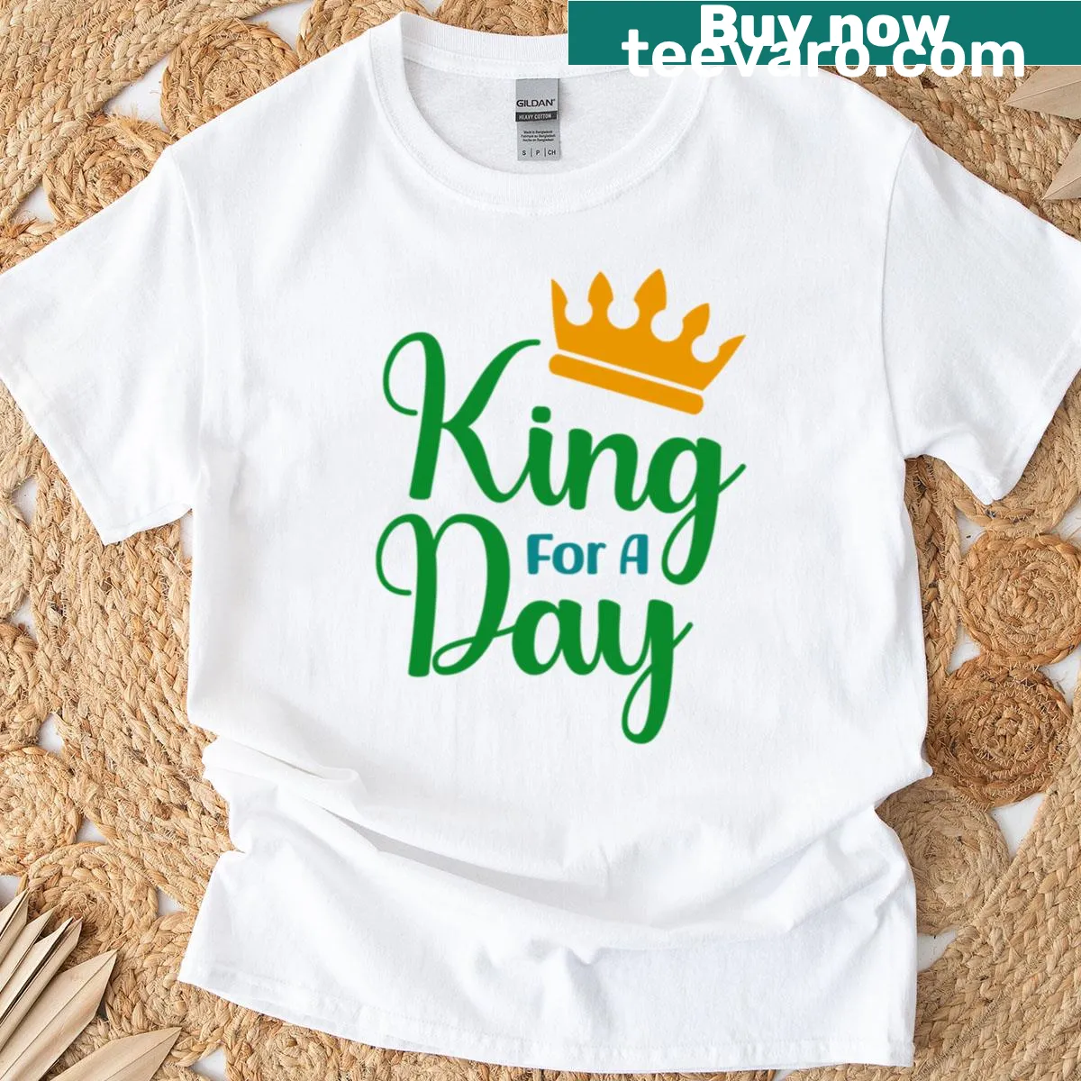 King For A Day t-shirt featuring a fun dad quote — on a men's t-shirt