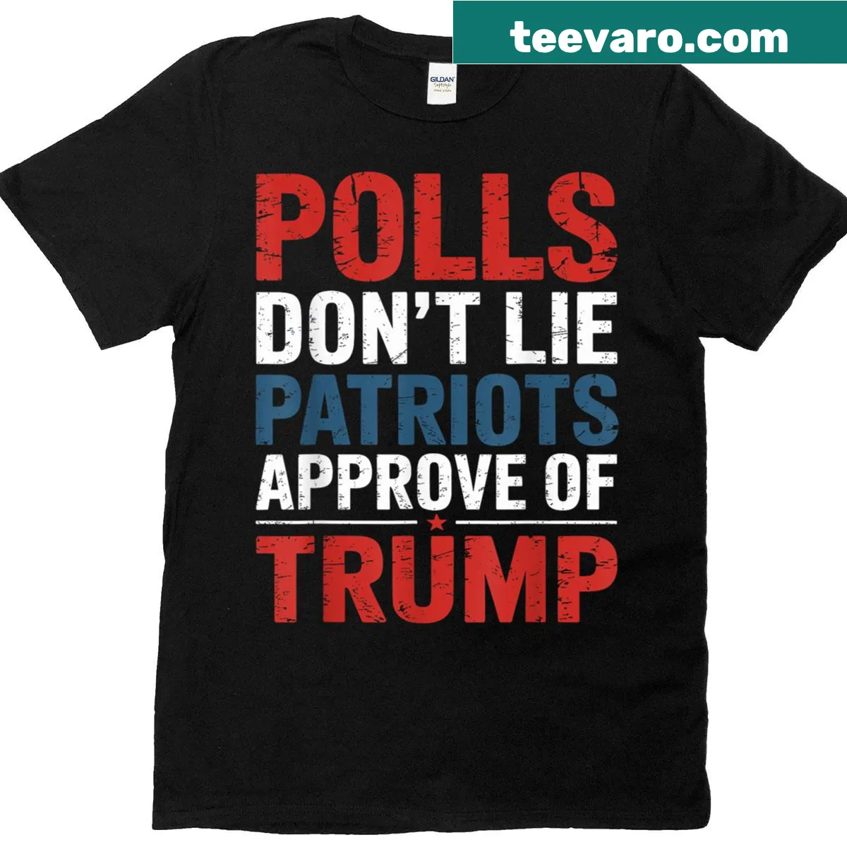 T-shirt with a bold political message about polls and Trump — on a men's t-shirt
