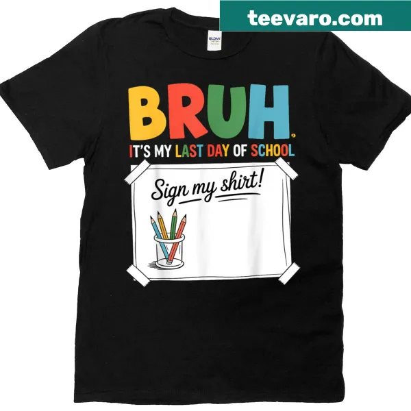 Last day of school t-shirt with signature invitation graphic