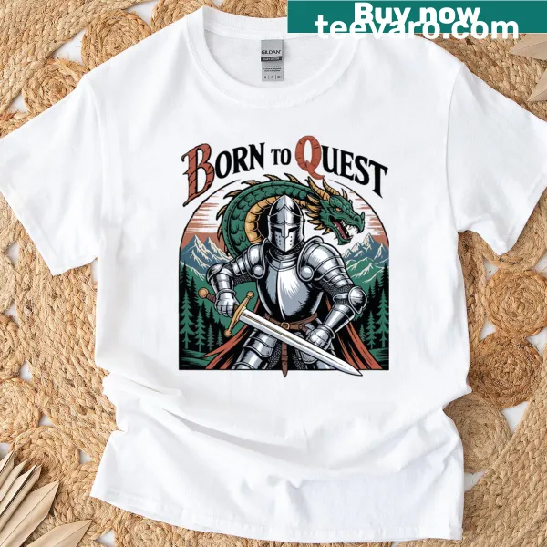 Inspirational 'Born To Quest' graphic on a T-shirt