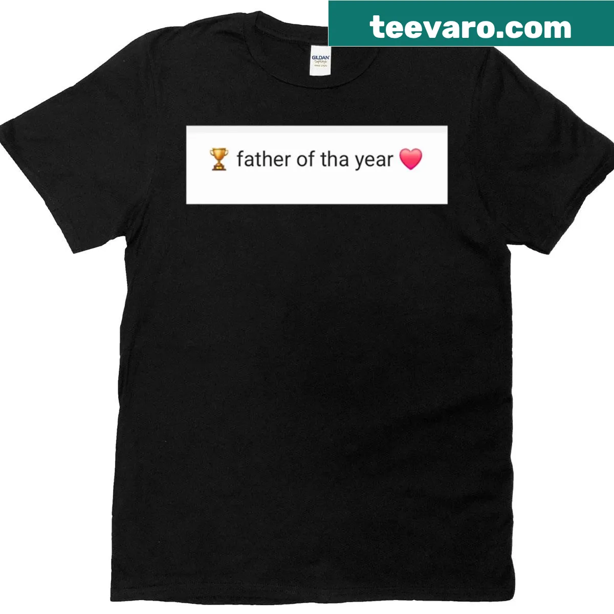 Humorous 'Father Of A Tha Year' text graphic on a t-shirt — on a men's t-shirt