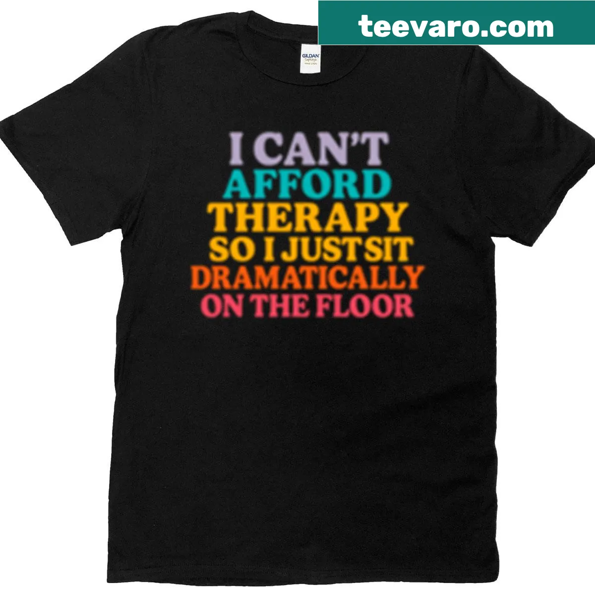 Humorous T-shirt with a sarcastic therapy message — on a men's t-shirt