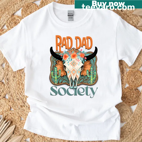 Funny Rad Dad Society T-shirt with bold typography