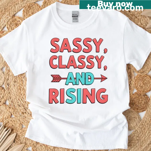 Hand-lettered Sassy Classy design on a T-shirt