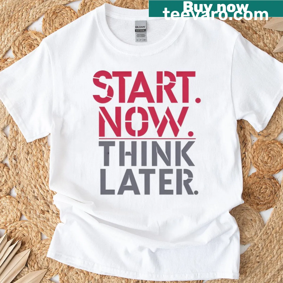 Bold T-shirt with Start Now Think Later stencil design — on a men's t-shirt