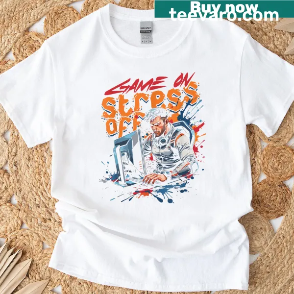 Gaming T-shirt with the phrase 'Game On Stress Off' for a relaxing vibe