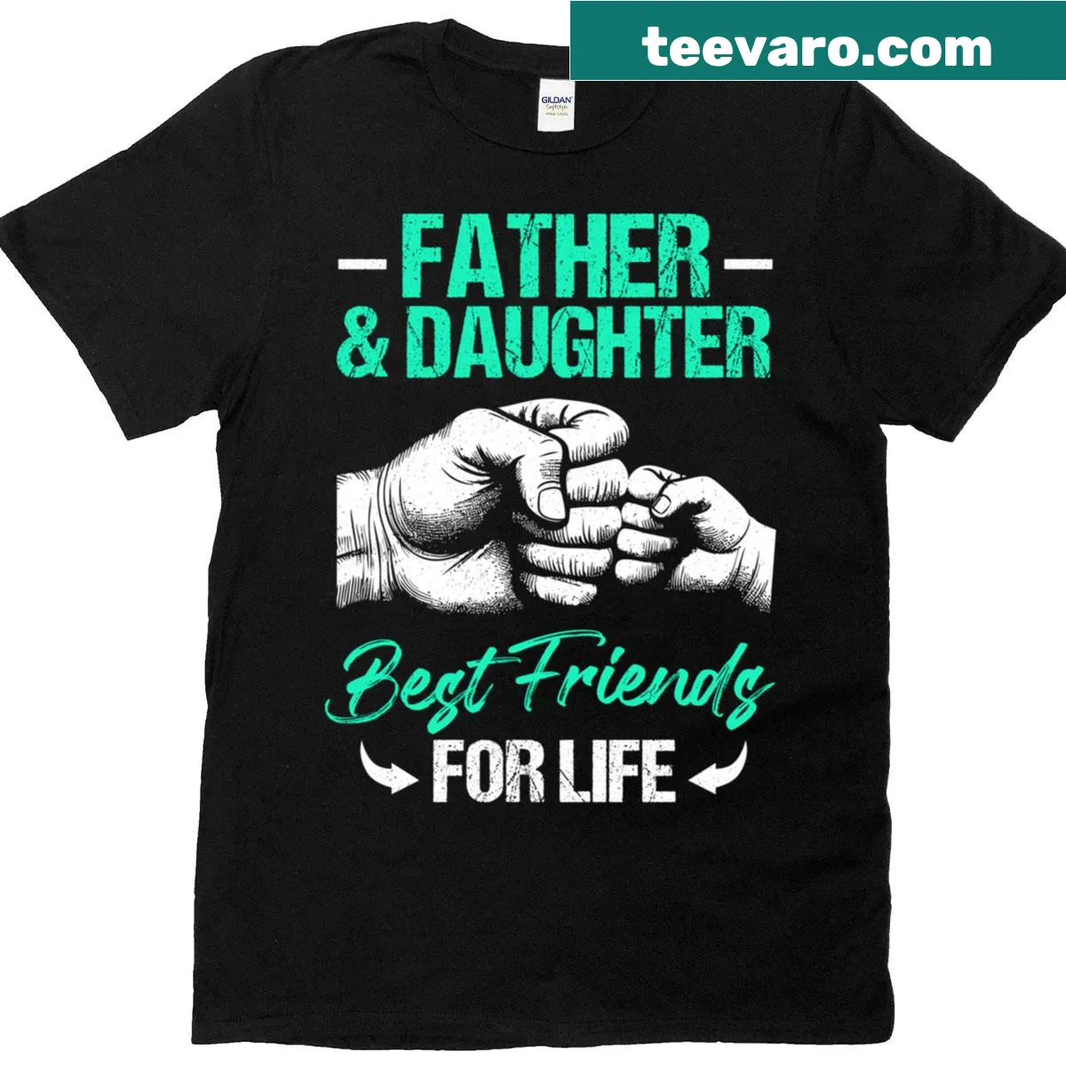 T-shirt featuring 'Friends For Life' text celebrating father-daughter bond — on a men's t-shirt