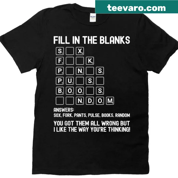 T-shirt with a humorous and sarcastic fill-in-the-blank design