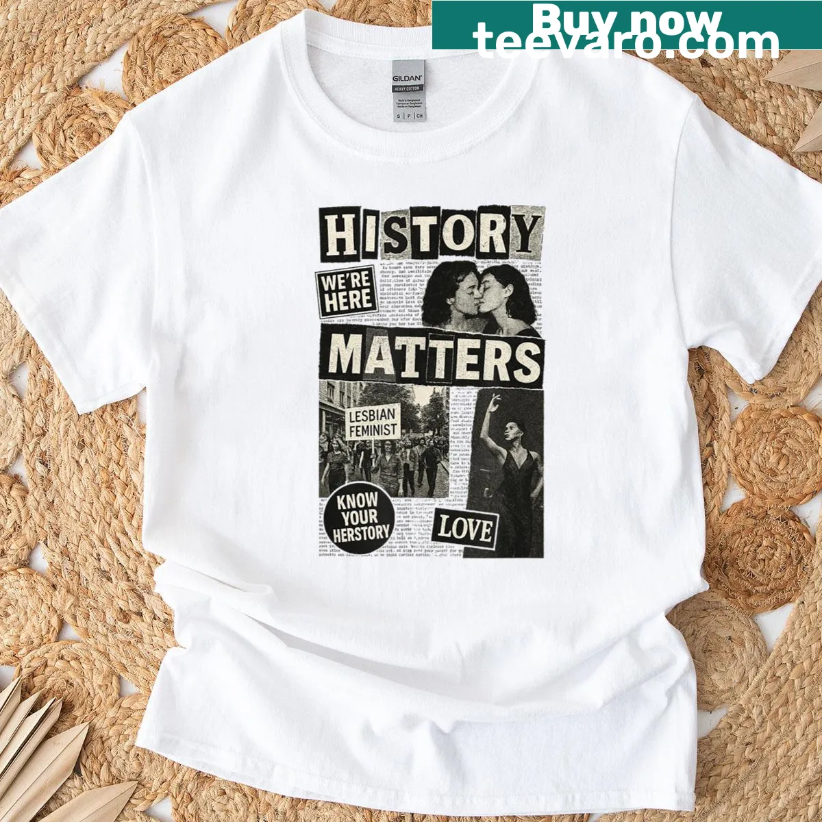 Text reads 'History Matters' in a feminist pride theme — on a men's t-shirt