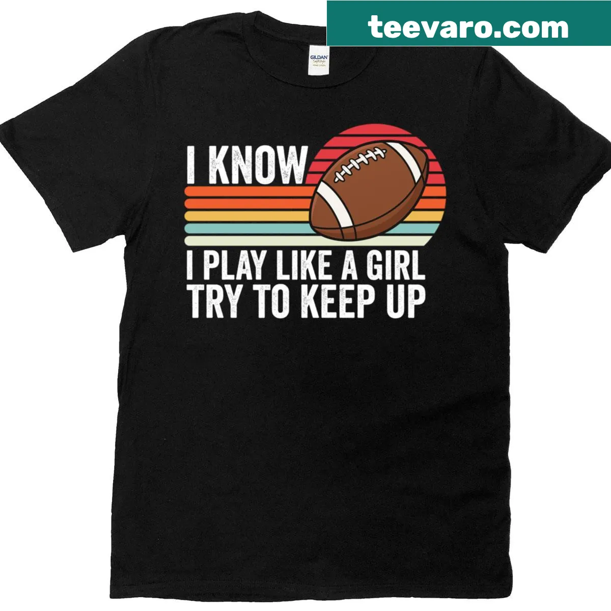 Empowering Football T-shirt with message about playing like a girl. — on a men's t-shirt