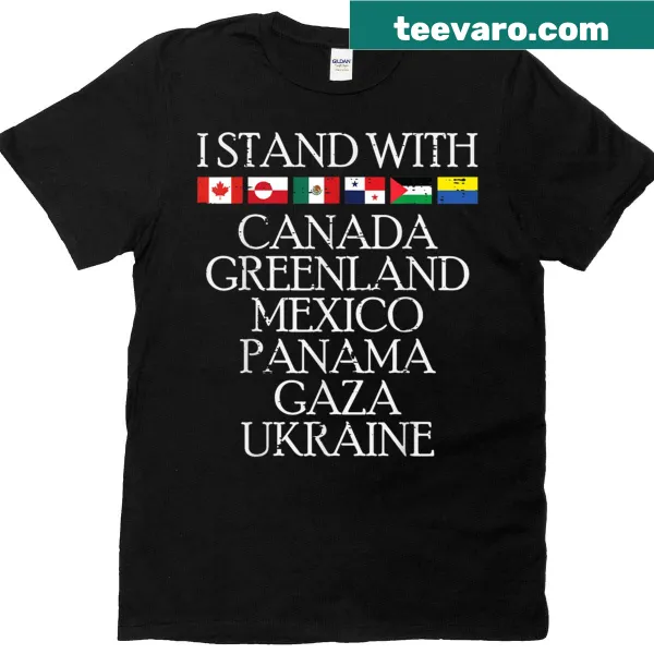 T-shirt with typography expressing support for Canada, Greenland, Mexico, and Ukraine