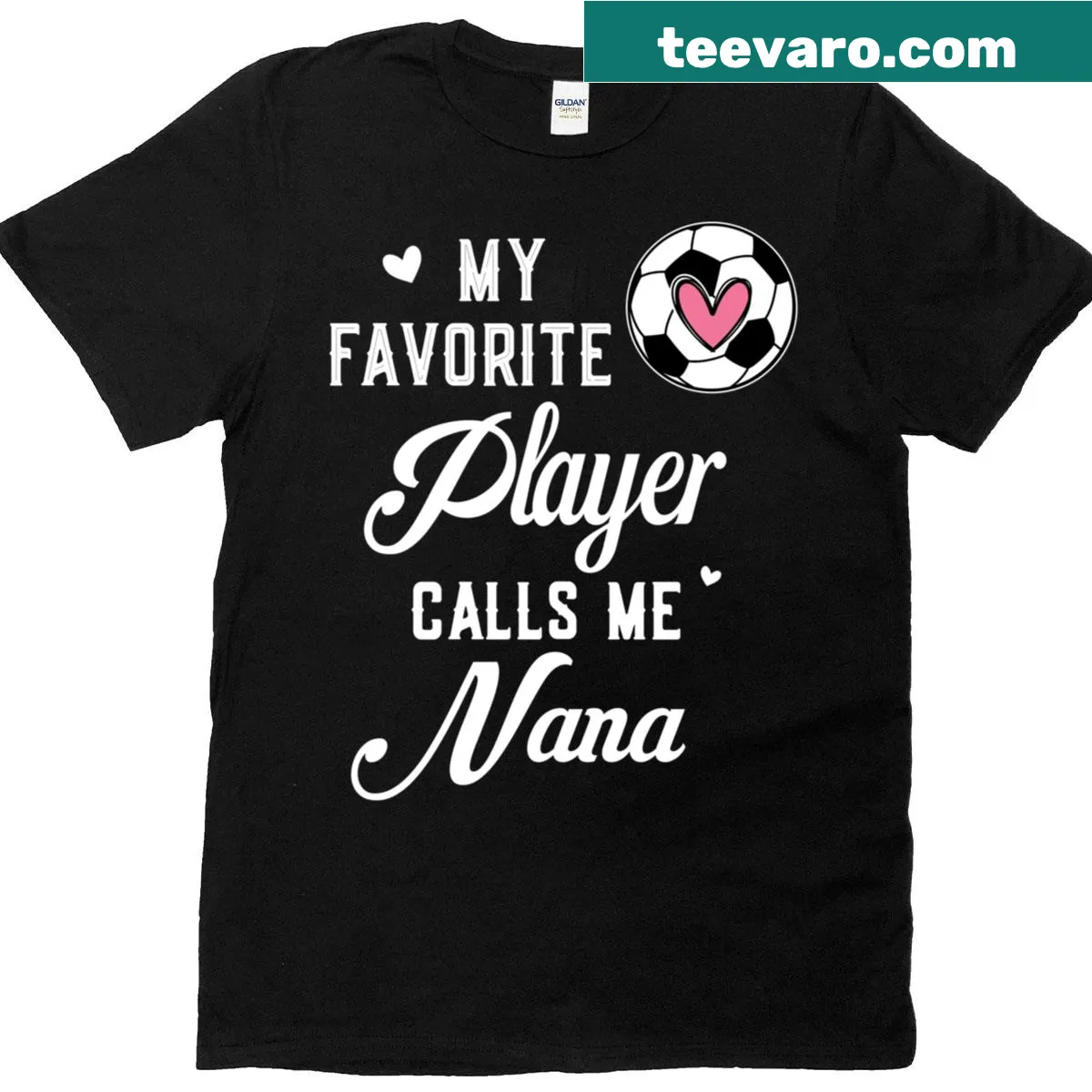 Cute T-shirt for grandmas with soccer theme titled My Favorite Soccer Player Calls Me Nana — on a men's t-shirt