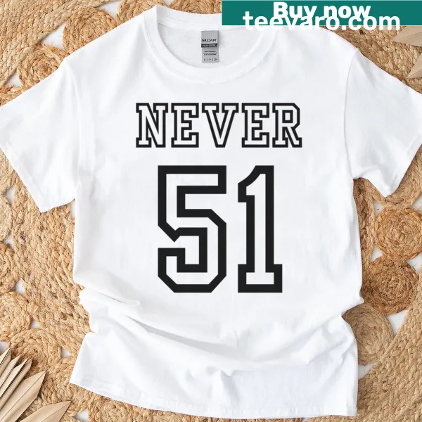 T-shirt featuring 'Never 51 - Canada' text design for Canadians
