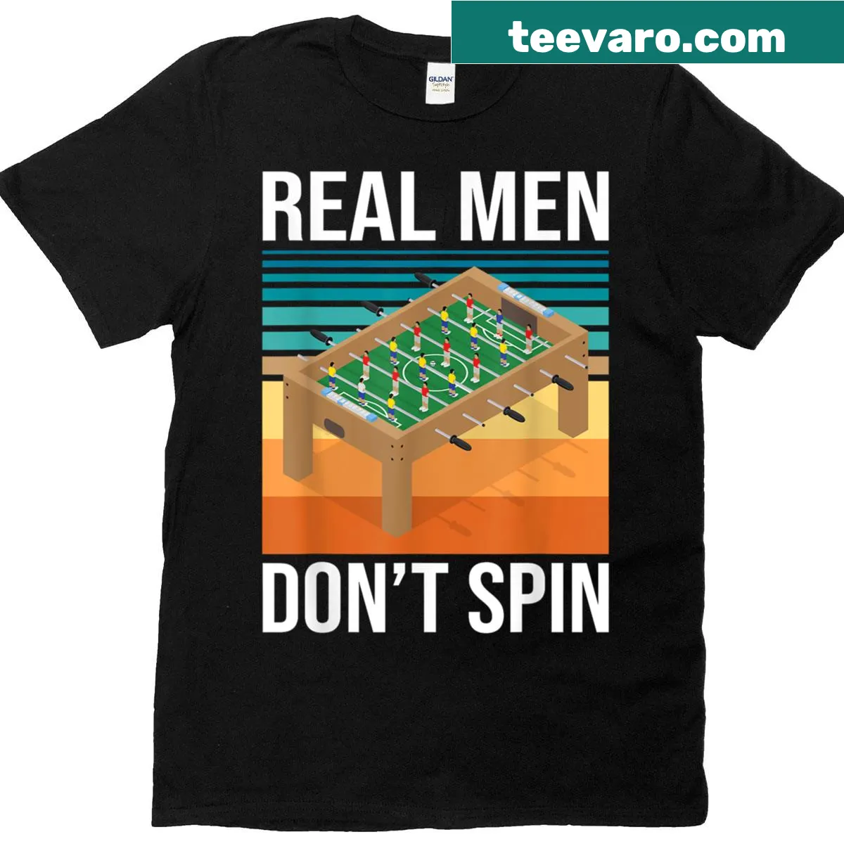 T-shirt with the slogan Real Men Don't Spin for foosball fans — on a men's t-shirt