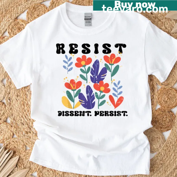 Floral protest t-shirt with message of justice and resilience
