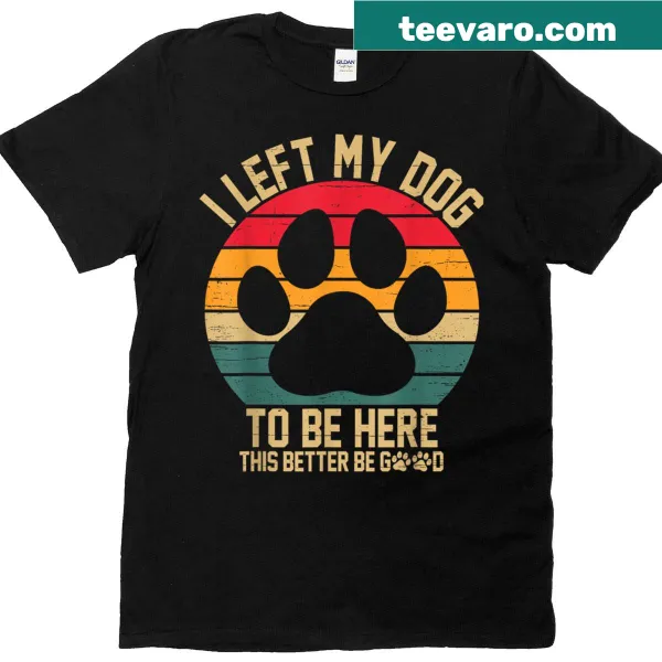 Humorous vintage tee for dog dads with a playful slogan about priorities