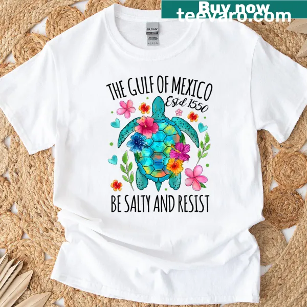 Whimsical turtle graphic with 'Be Salty And Resist' text on T-shirt