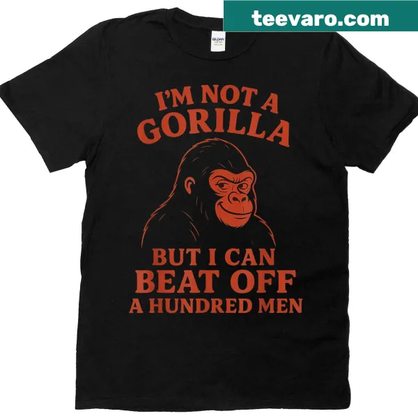 Edgy meme t-shirt with a humorous gorilla-themed quote