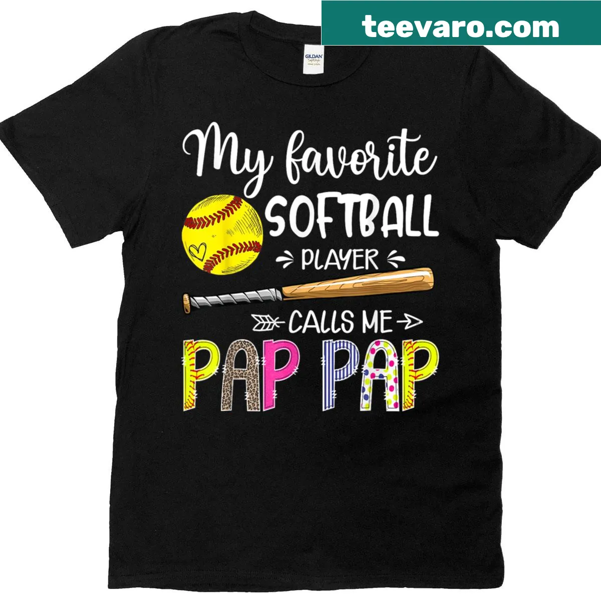Proud T-shirt for grandpas stating 'My Favorite Softball Player Calls Me Pap Pap'. — on a men's t-shirt