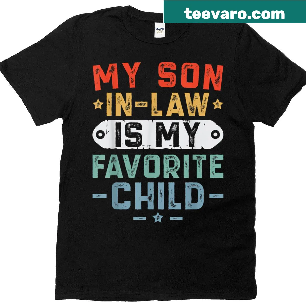 Funny t-shirt for dads about son-in-law being favorite — on a men's t-shirt