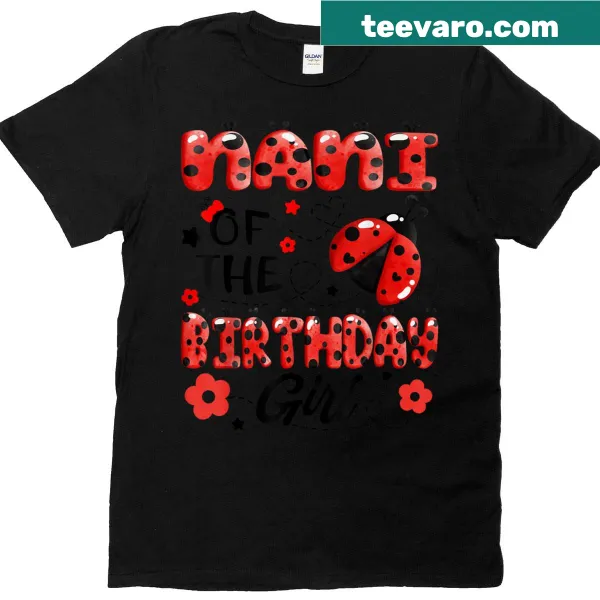 Cute ladybug birthday t-shirt for Nani of the birthday girl