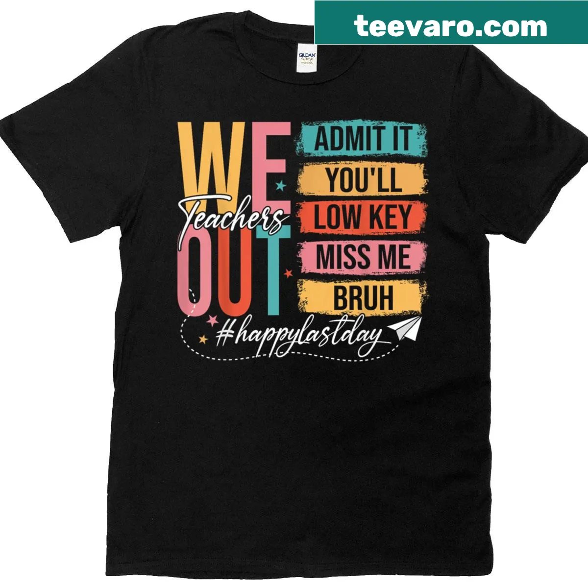 Teacher t-shirt with 'Admit It You’ll Low Key Miss Me Bruh' design — on a men's t-shirt