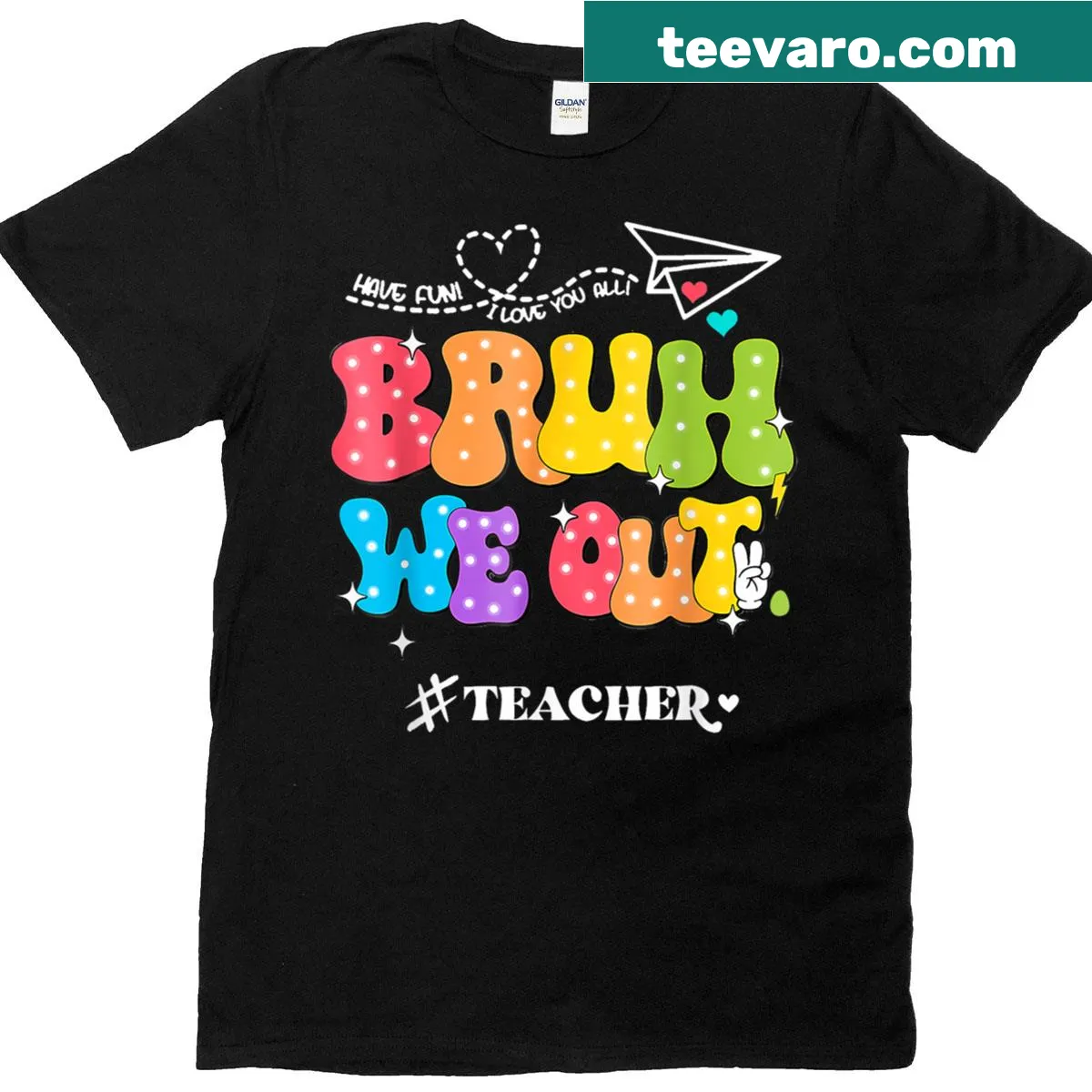 Humorous T-shirt for teachers with 'Bruh We Out' text — on a men's t-shirt