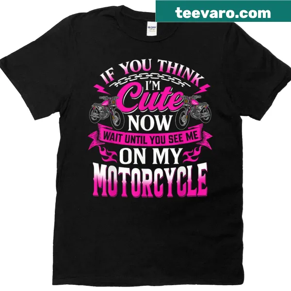 Funny biker t-shirt with cute motorcycle message
