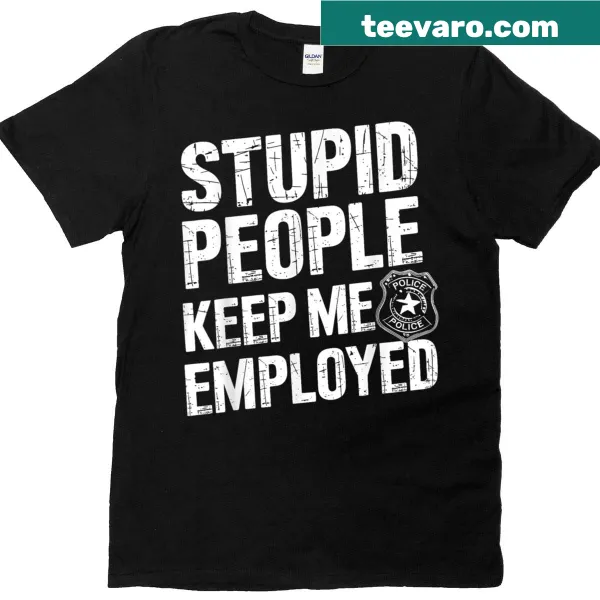 Humorous police-themed T-shirt with clever graphic for law enforcement