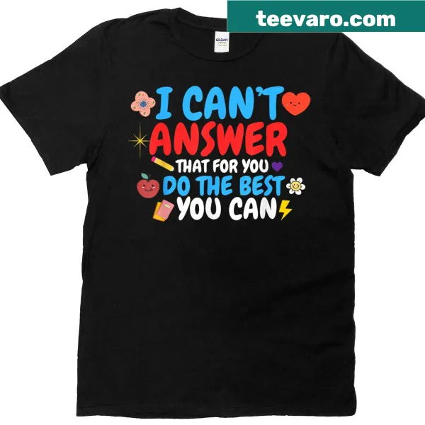 Humorous teacher T-shirt with the phrase about testing day struggles