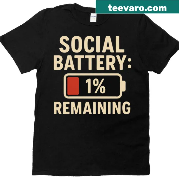 Funny introvert t-shirt with social battery quote
