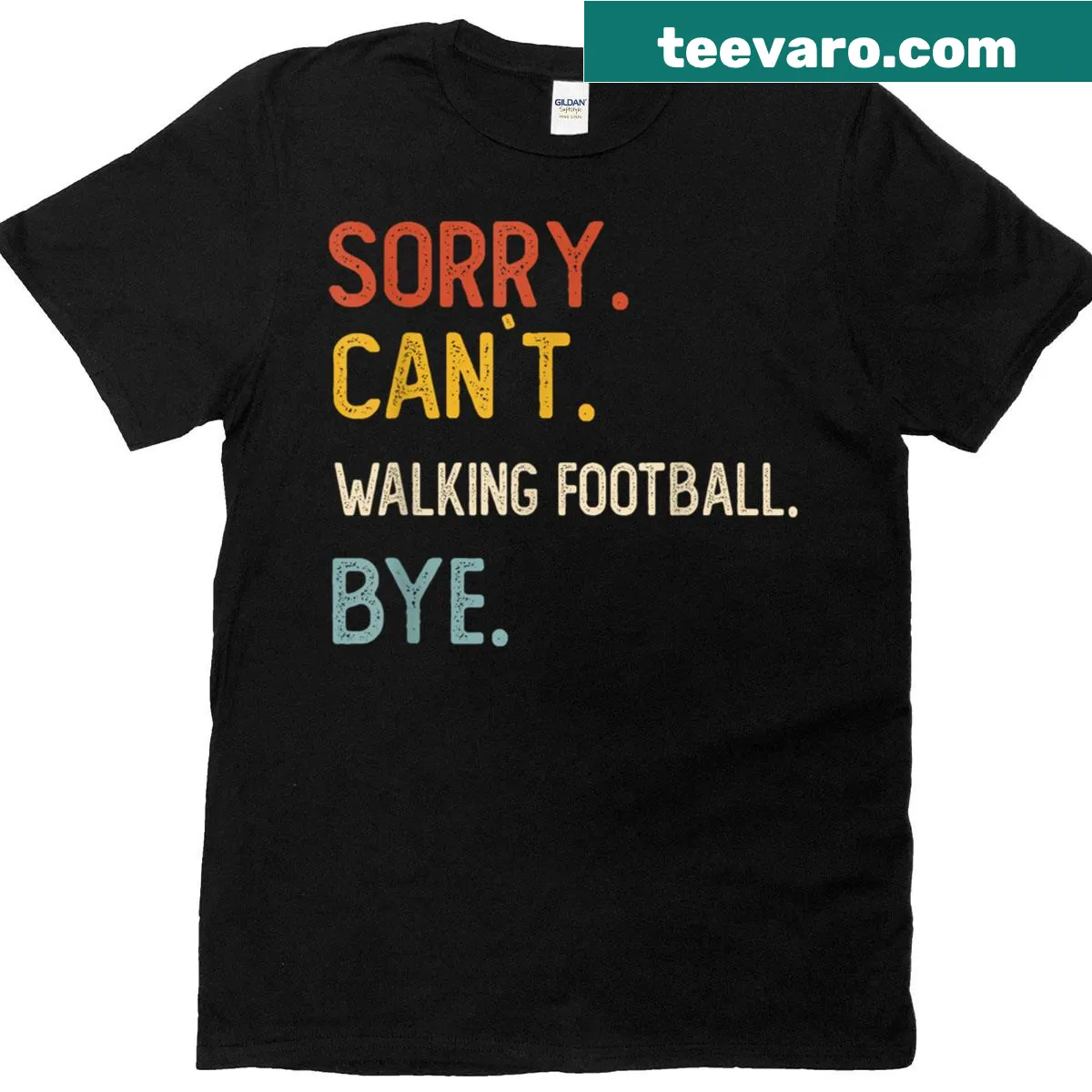 Fun text design about walking football on T-shirt — on a men's t-shirt