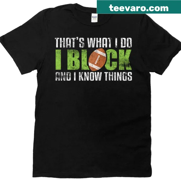 Football lineman T-shirt with a humorous saying about blocking