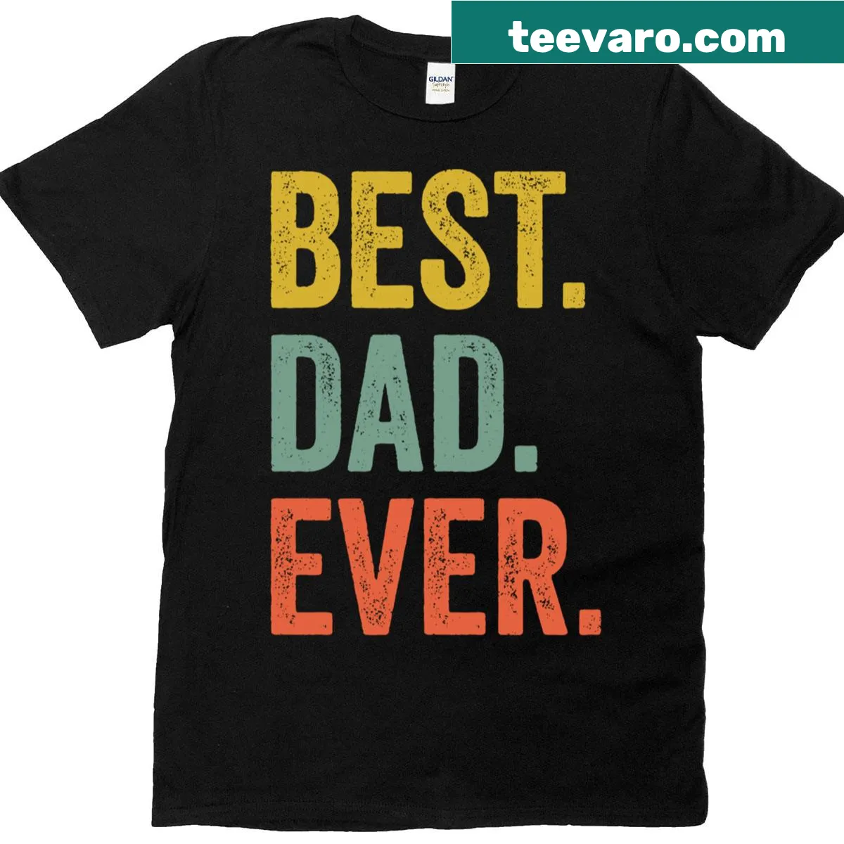 Best Dad Ever Father’s Day t-shirt with bold lettering — on a men's t-shirt