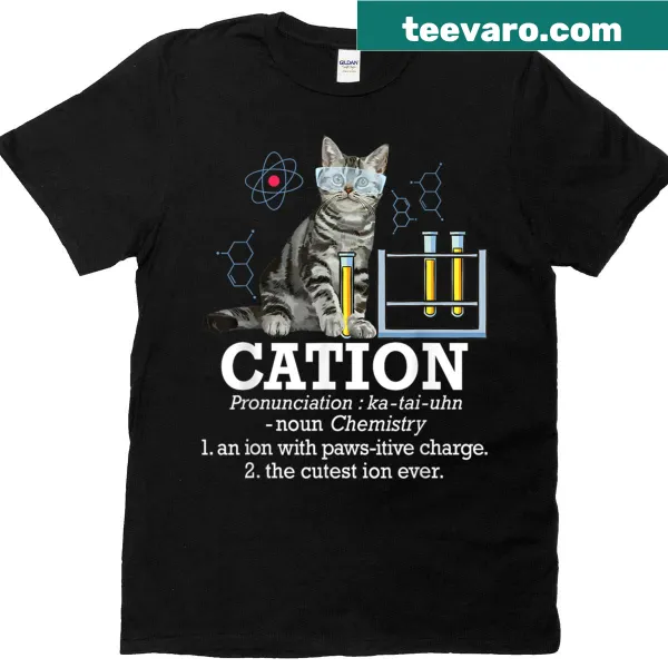 Funny chemistry pun t-shirt with the word 'Cation'.