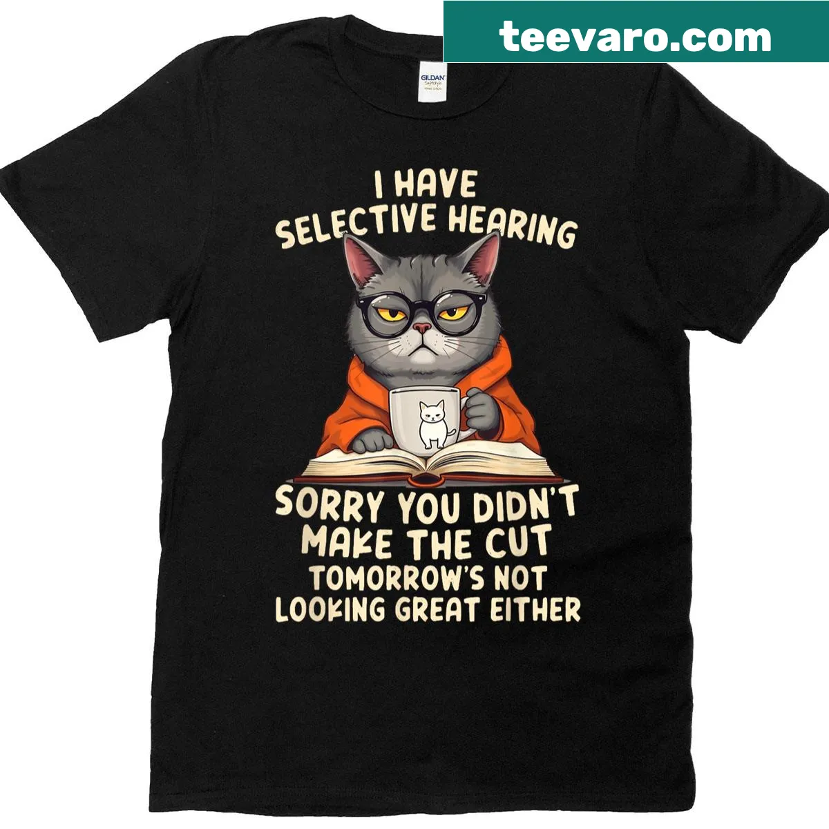Sarcastic cat meme t-shirt about selective hearing — on a men's t-shirt