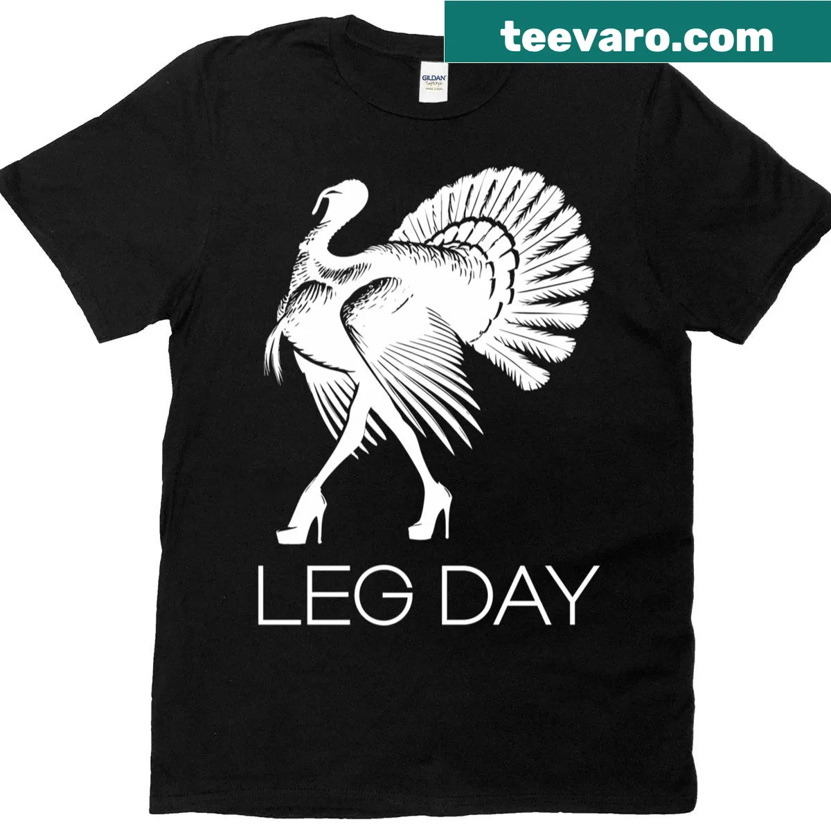 Funny shirt depicting a turkey in high heels for leg day — on a men's t-shirt