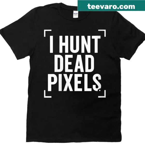 Funny graphic designer T-shirt with dead pixels quote