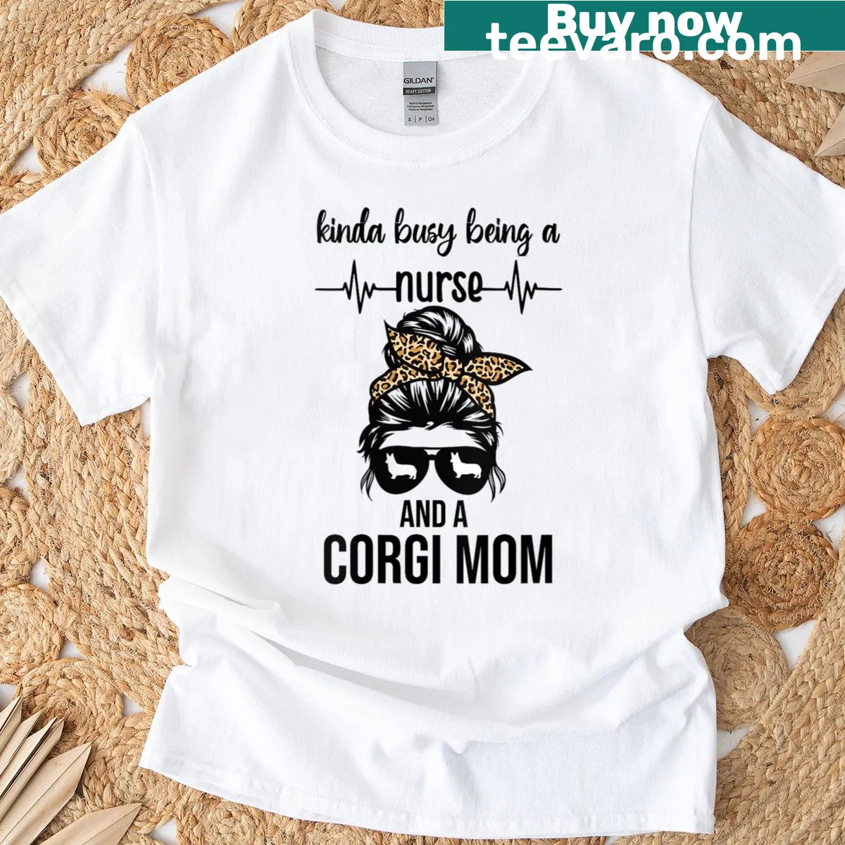 Kinda Busy Being A Nurse And A Corgi Mom T-shirt — on a men's t-shirt