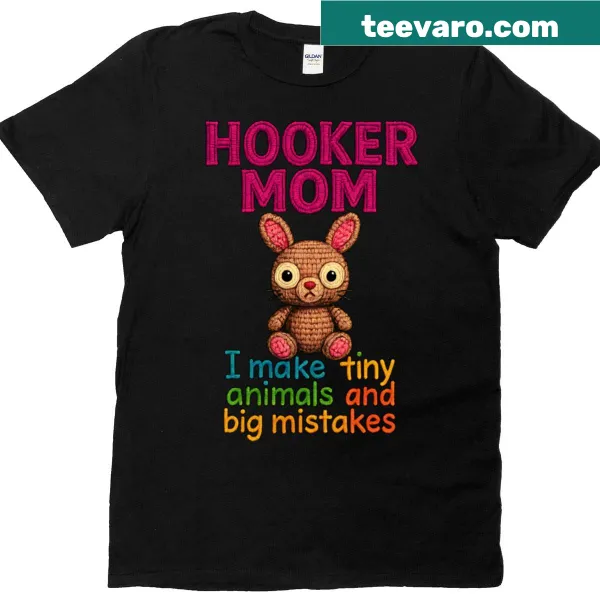 Funny T-shirt for moms with text about making tiny animals