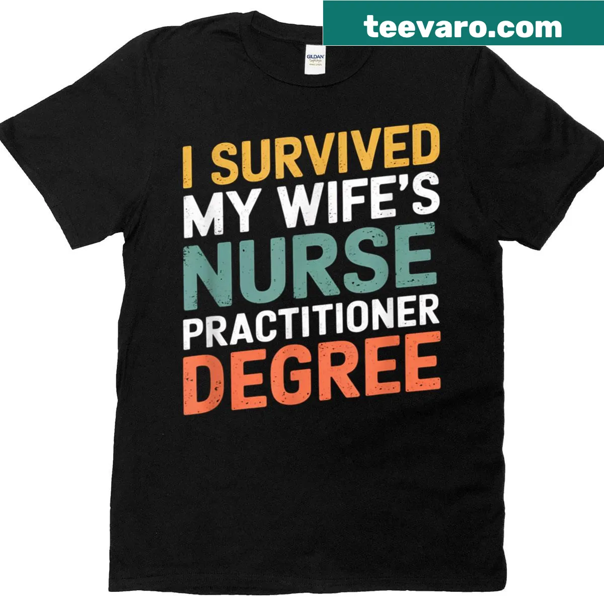 T-shirt celebrating a wife's Nurse Practitioner graduation with bold text — on a men's t-shirt