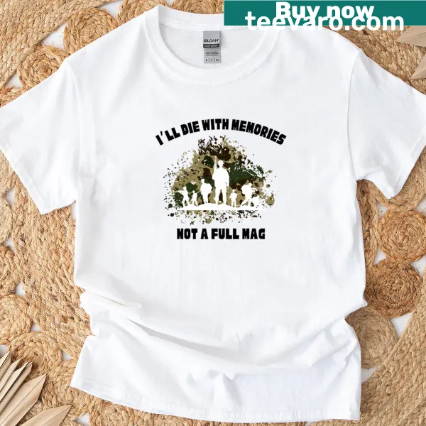 Sentimental t-shirt with military-themed message about memories