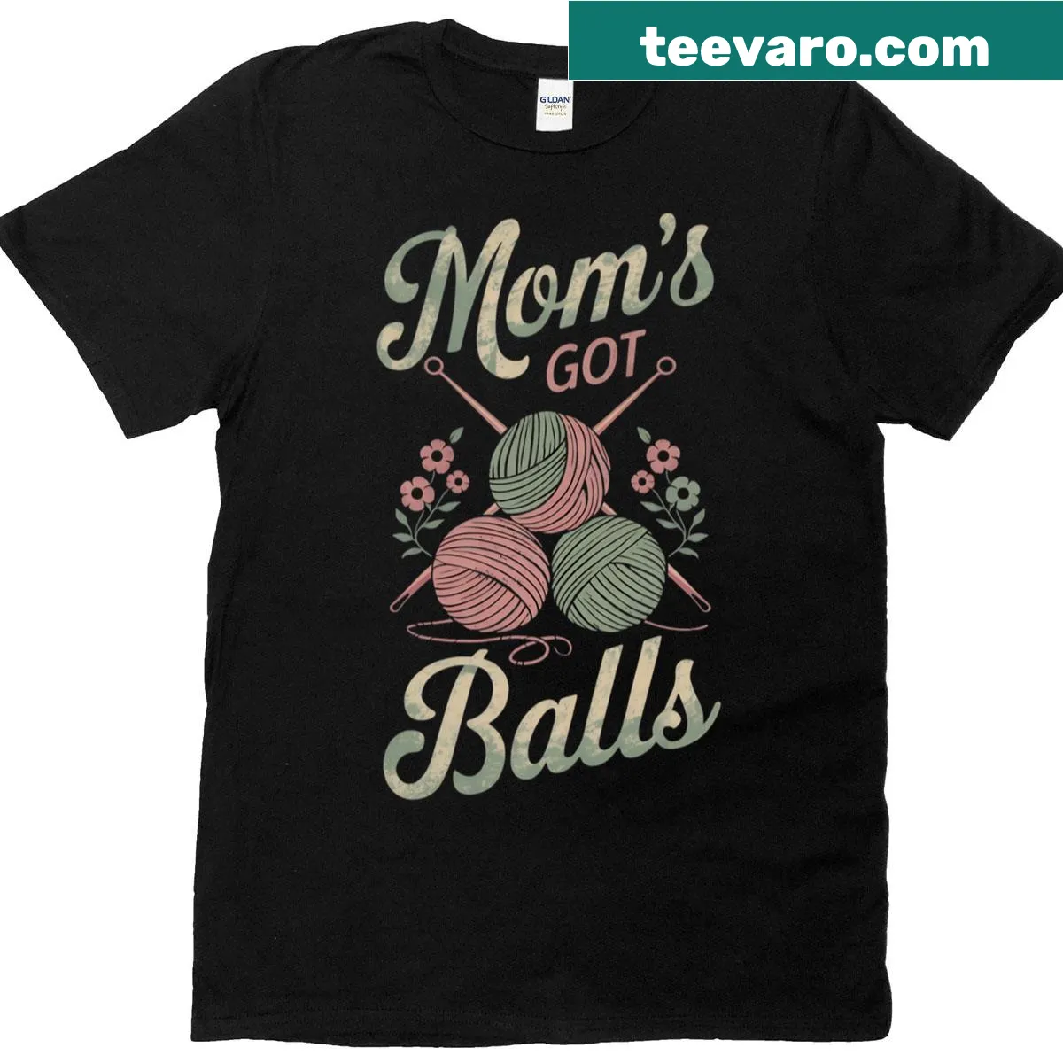 Funny T-shirt for crochet moms with the phrase Moms Got Balls — on a men's t-shirt
