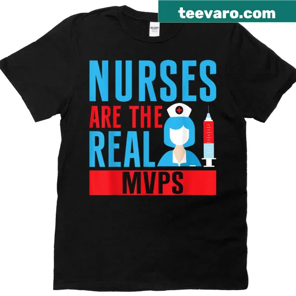 Text design 'Nurses Are The Real MVPs' on a T-shirt for hospice nurses